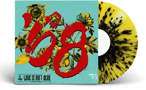 '68 - Love Is Ain't Dead [10" Vinyl]